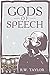 Gods of Speech