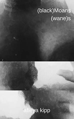 (black)Moans(wane)s