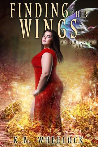 Finding Her Wings (An Empyrean Tale)