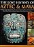 Lost History of Aztec & Maya