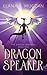 Dragon Speaker by Elana A. Mugdan