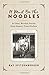 It Must Be the Noodles by Ray Spitzenberger