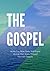 The Gospel by Chase Snyder