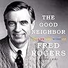 The Good Neighbor by Maxwell King