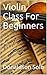 Violin Class For Beginners