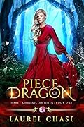 Piece of Dragon (Haret Chronicles: Qilin #1)