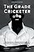 The Grade Cricketer