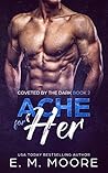 Ache For Her