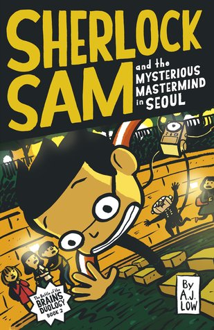 Sherlock Sam and the Mysterious Mastermind in Seoul (Sherlock Sam, #13)