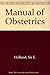 Manual of Obstetrics by Sir E. Holland