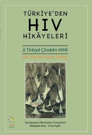 Türkiye'den Hiv Hikayeleri