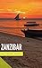 Super Cheap Zanzibar Travel Guide 2026 by Phil G Tang