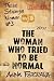 The Woman Who Tried To Be N...