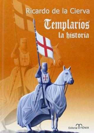 Templarios, la historia (Hardcover)