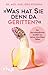 "Was hat Sie denn da geritten?": Ein Sexualmediziner erzählt von seinen skurrilsten Fällen (German Edition)