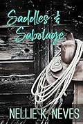 Saddles & Sabotage