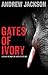 Gates Of Ivory: Dan Harpur ...