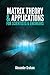 Matrix Theory and Applications for Scientists and Engineers (Dover Books on Mathematics)