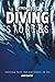 Amazing Diving Stories by John Bantin