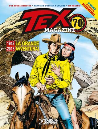 Tex Magazine n. 4: Tex Magazine 70 anni (Mass Market Paperback)