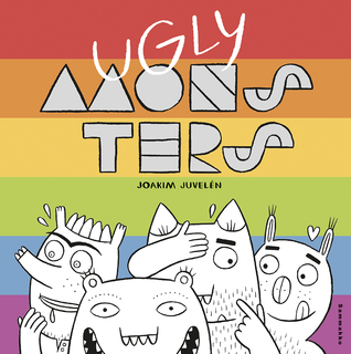 Ugly Monsters