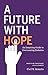 A Future With Hope