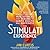 The Stimulati Experience: 9 Skills for Getting Past Pain, Setbacks, and Trauma to Ignite Health and Happiness