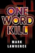 One Word Kill