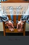 Ricochet: Lost Souls