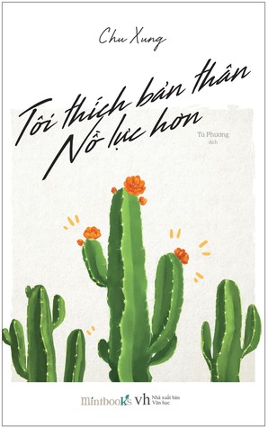 Tôi Thích Bản Thân Nỗ Lực Hơn (Paperback)