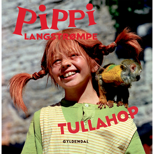 Pippi Langstrømpe: Tullahop (Hardcover)