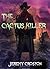 The Cactus Killer