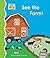 See the Farm!