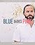 Blue Babies Pink: A Southern Coming Out Story in 44 Episodes
