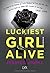 Luckiest Girl Alive