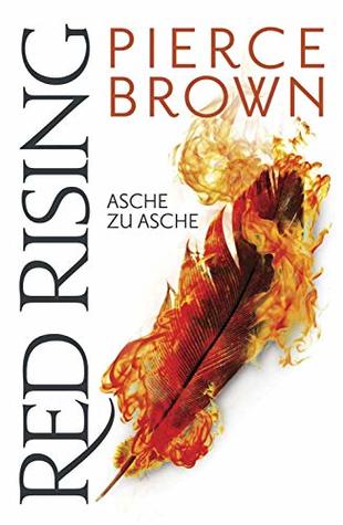 Red Rising - Asche zu Asche (Red-Rising-Reihe, #4)