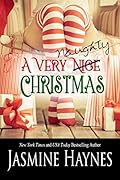 A Very Naughty Christmas: Naughty After Hours, Book 8