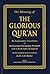 The Meaning of the Glorious Qur'an: An Explanatory Translation