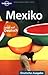 Lonely Planet Reiseführer Mexiko by Birgit Borowski