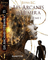 Les arcanes d'Hemera, tome 1 (Les arcanes d'Hemera, #1)