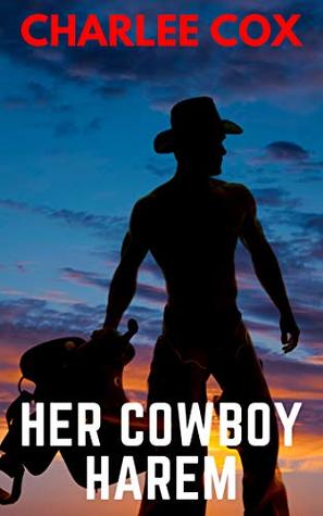 Her Cowboy Harem (Menage - Reverse Harem Novella)