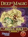 Deep Magic 6: Angelic Seals
