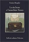 La Zia Irene e l'Anarchico Tresca