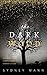 The Dark Wood by Sydney Mann The Dark Wood by Sydney Mann