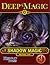 Deep Magic 10: Shadow Magic