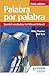 Palabra por Palabra Sixth Edition by Phil Turk