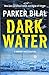 Dark Water ( A Makana Investigation Series)