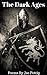 The Dark Ages by Joe Fettig