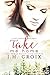Take Me Home (Last Frontier Lodge, #1)