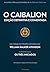 O Caibalion - Edição Defini...
